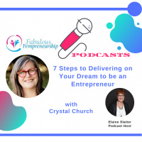 7 Steps to Delivering on Your Dream to be an Entrepreneur