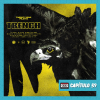 39. Trench - Twenty One Pilots