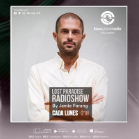 Ibiza Global Radio MCA | Lost Paradise Radio Show EP.07 // 06.24.19