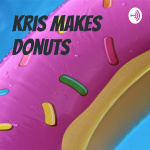 Kris Makes Donuts