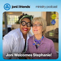 Joni Eareckson Tada and Crystal Keating Welcome Stephanie Daniels to the Podcast