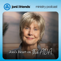 Joni Eareckson Tada Shares Her Heart on the Americans with Disabilities Act and the Law of Love Needed for True Transformation