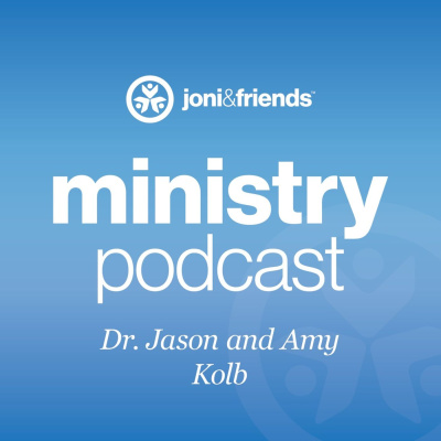 Joni And Friends Ministry Podcast