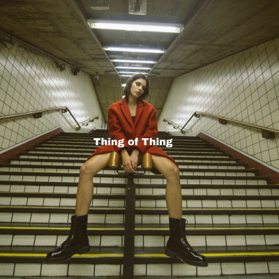 Thing Of Thing