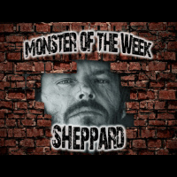 Monster of the Week – Sheppard Freeman