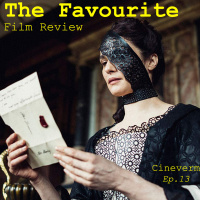 The Favourite - Film Review - Ep.13