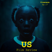 Us - Film Review - Ep.17