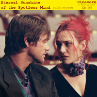 Eternal Sunshine of the Spotless Mind (2004) - Film Review - Ep.56