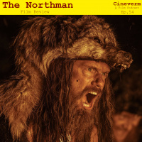 The Northman (2022) - Film Review - Ep.54