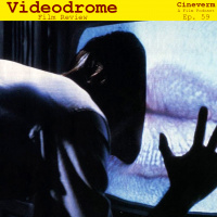 Videodrome (1983) - Film Review - Ep. 59