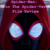 Spider-Man: Into The Spider-Verse - Film Review - Ep.6