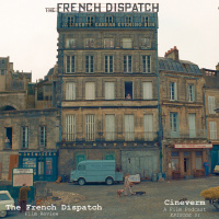 The French Dispatch (2021) - Film Review - Ep. 51