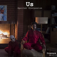 Us - Spoiler Discussion - Ep.17