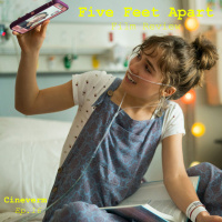 Five Feet Apart - Film Review - Ep.16