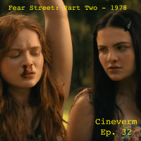 Fear Steet: Part Two - 1978 - Film Review - Ep. 32