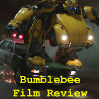 Bumblebee - Film Review - Ep.5 Feat. John Cena Expert - Jack