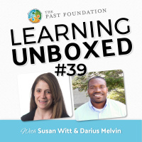 039 | Teaching Modern Manufacturing to K-12 Students | with Darius Melvin  Susan Witt
