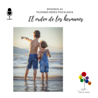 #42 El orden de los hermanos