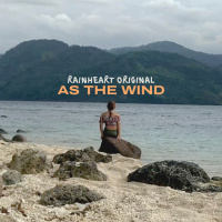 As The Wind | Rainheart Original