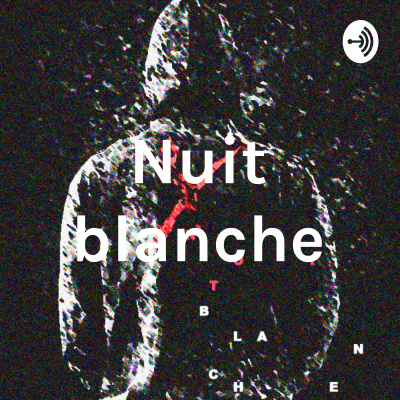 Nuit Blanche