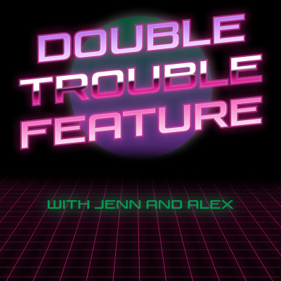 Double Trouble Feature