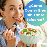 116. ¿Cómo Comer Bien Sin Tanto Esfuerzo?