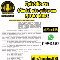 Episódio 128 - Trânsito, por Julyver Modesto