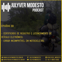 Episódio 80 - Trânsito, por Julyver Modesto