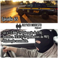Episódio 65 - Trânsito, por Julyver Modesto