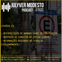 Episódio 29 - Trânsito, por Julyver Modesto