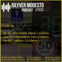 Episódio 6 - Trânsito, por Julyver Modesto