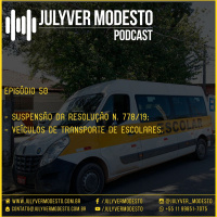 Episódio 50 - Trânsito, por Julyver Modesto