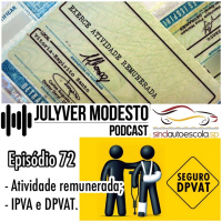 Episódio 72 - Trânsito, por Julyver Modesto