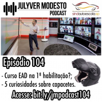 Episódio 104 - Trânsito, por Julyver Modesto
