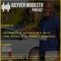 Episódio 52 - Trânsito, por Julyver Modesto