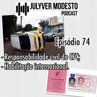 Episódio 74 - Trânsito, por Julyver Modesto