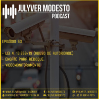 Episódio 53 - Trânsito, por Julyver Modesto