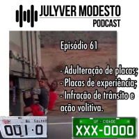 Episódio 61 - Trânsito, por Julyver Modesto