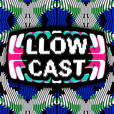 Llowcast