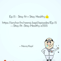 Ep.15 - Stay fit + Stay Healthy