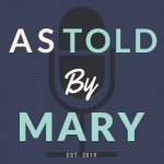 As Told By Mary