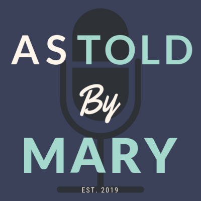 As Told By Mary