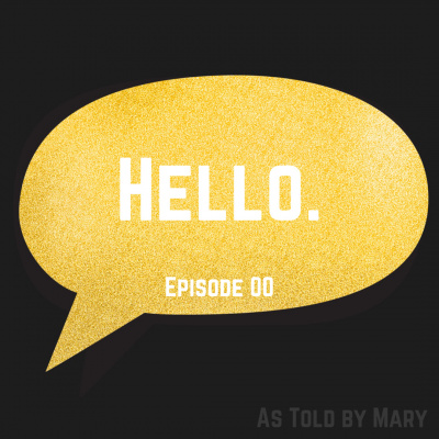 As Told By Mary