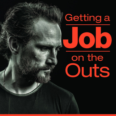 Getting A Job On The Outs