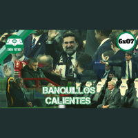 6x07 Banquillos calientes