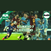 6x05 Lo nuevo y lo eterno