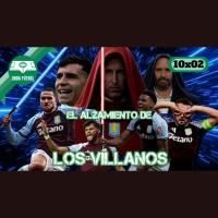 10x02: El alzamiento de los villanos