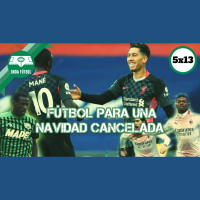 5x13: Fútbol para una Navidad cancelada