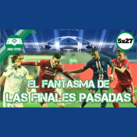 5x27: El fantasma de las finales pasadas