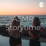 Asmr Storytime